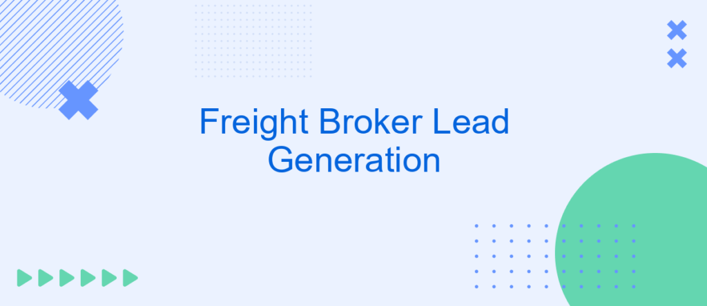 Freight broker lead solutions