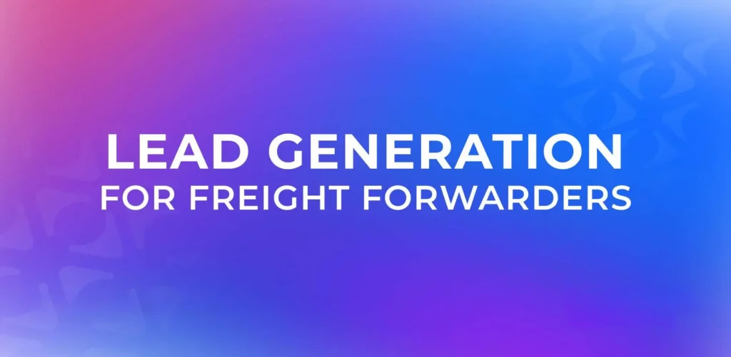 Freight brokerage lead generation